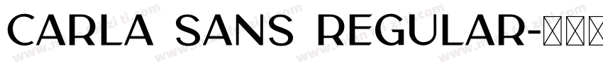 Carla Sans Regular字体转换